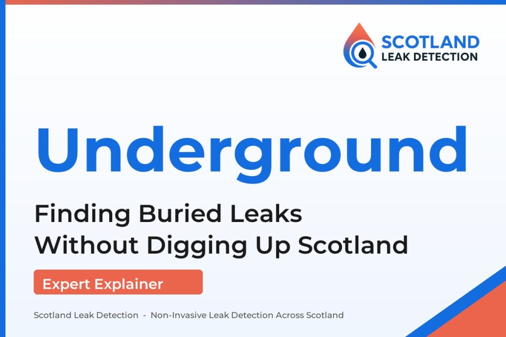 how to find a water leak underground — Finding Buried Leaks Without Digging Up Scotland (Scotland Leak Detection)