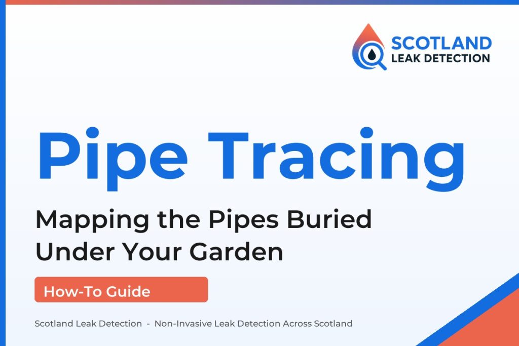 locate underground water pipes — Mapping the Pipes Buried Under Your Garden (Scotland Leak Detection)