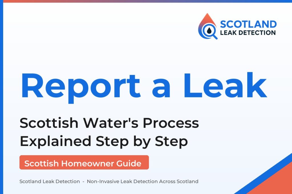 report a leak scottish water — Scottish Water's Process Explained Step by Step (Scotland Leak Detection)