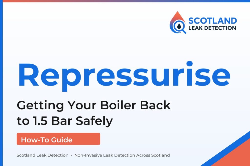 how to repressurise a boiler — Getting Your Boiler Back to 1.5 Bar Safely (Scotland Leak Detection)