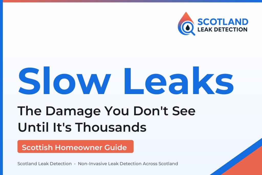 slow water leak damage — The Damage You Don't See Until It's Thousands (Scotland Leak Detection)
